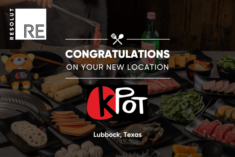 KPOT Korean BBQ leases 11,806 sf at 6001 Slide Road in Lubbock. Brian Sladek of RESOLUT RE represented the Tenant.