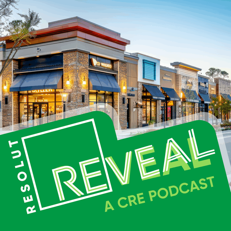 photo of a retail shopping center with the logo for the RESOLUT REveal podcast and the tagline A CRE Podcast