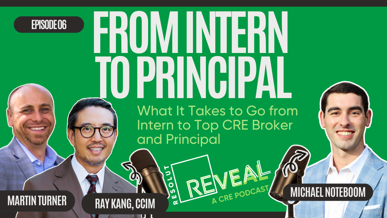 S01EP06: From Intern to Principal: What it Takes to Go From Intern to Top CRE Broker and Principal